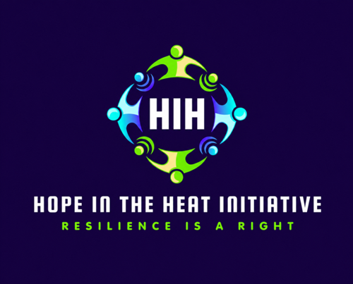 Hope in the Heat Initiative (HIH)